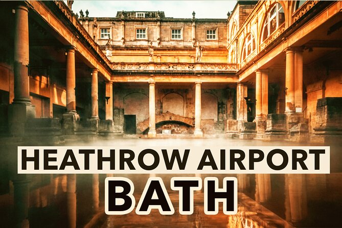 Heathrow Airport To Bath Private Airport Transfers - Price and Value: What $367.98 Means for a Group of Up to 3
