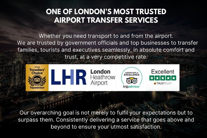 Heathrow Airport - To & From Central London - Meet & Greet - Key Things That Make This Heathrow Transfer Worth It