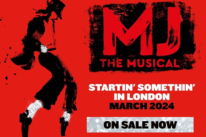 London Theatre: MJ The Musical - MJ The Musical, The Quick Facts You Actually Need